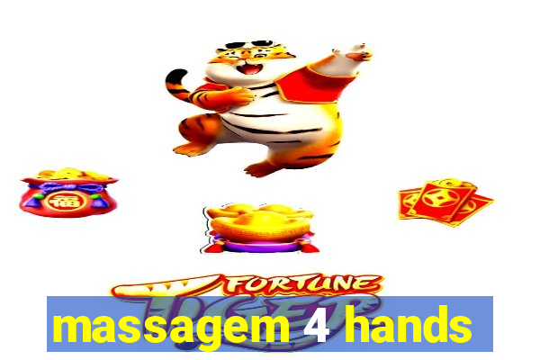 massagem 4 hands